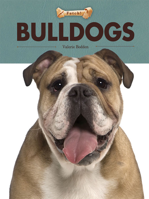 Title details for Bulldogs by Valerie Bodden - Available